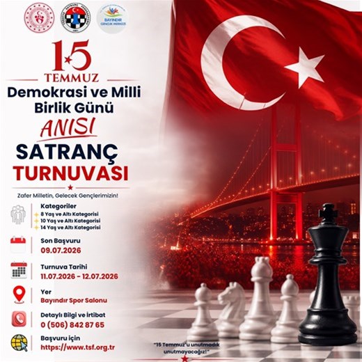 15 Temmuz Demokrasi Ve Milli Birlik Günü Satranç Turnuvası 